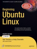 Beginning Ubuntu Linux: from novice to professional