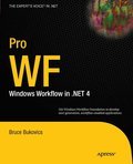 Pro WF: Windows Workflow in .NET 4.0