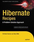 Hibernate recipes: a problem-Solution approach