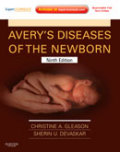 Avery's diseases of the newborn: expert consult - online and print