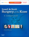 Insall & Scott surgery of the knee: expert consult - online, print and dvd