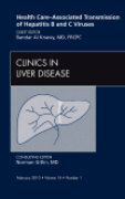 Health care-associated transmission of hepatitis B and C viruses: an issue of clinics in liver disease
