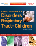 Kendig & Chernick's disorders of the respiratory tract in children: expert consult - online and print