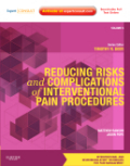 Reducing risks and complications of interventional pain procedures: expert consult online and print