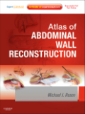 Atlas of abdominal wall reconstruction: expert consult - online and print