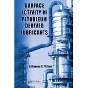 Surface activity of petroleum derived lubricants