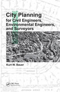 City planning for civil engineers, environmental engineers, and surveyors