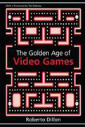 The golden age of video games