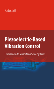 Piezoelectric-based vibration-control systems: applications to micro/nano sensors and actuators