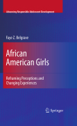 African american girls: reframing perceptions and changing experiences