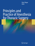 Principles and practice of anesthesia for thoracic surgery