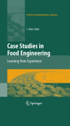 Case studies in food engineering: learning from experience