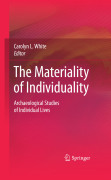 The materiality of individuality: archaeological studies of individual lives