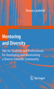Mentoring and diversity: tips for students and professionals for developing and maintaining a diverse scientific community