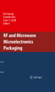 RF and microwave microelectronics packaging