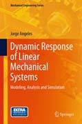 Dynamic response of linear mechanical systems: modelling, analysis and simulation