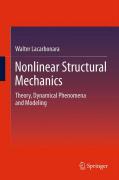 Nonlinear structural mechanics: theory, computational approaches and phenomena