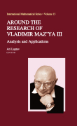 Around the research of Vladimir Maz'ya v. III Analysis and applications