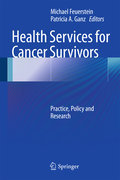 Health services for cancer survivors: practice, policy and research