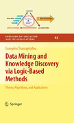 Data mining and knowledge discovery via logic-based methods: theory, algorithms, and applications