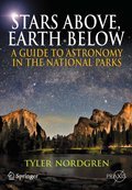 Sky above, earth below: memoirs of an astronomer in the national parks