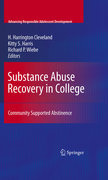 Substance abuse recovery in college: community supported abstinence