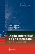 Digital interactive TV and metadata: future broadcast multimedia
