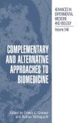 Complementary and alternative approaches to biomedicine