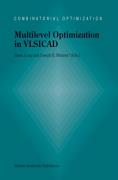 Multilevel optimization in VLSICAD