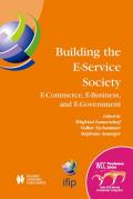 Building the e-service society: e-commerce, e-business, and e-government