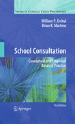 School consultation: conceptual and empirical bases of practice