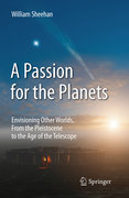 A passion for the planets: envisioning other worlds, from the pleistocene to the age of the telescope