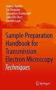 Sample preparation handbook for transmission electron microscopy: techniques