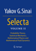 Selecta v. II Probability theory, statistical mechanics, mathematical physics and mathematical fluid dynamics