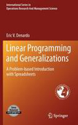 Linear programming and generalizations: a problem-based introduction with spreadsheets