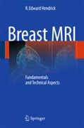 Breast MRI: fundamentals and technical aspects