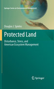 Protected land: disturbance, stress, and american ecosystem management