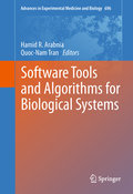 Software tools and algorithms for biological systems