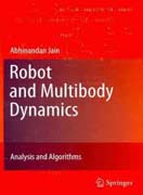 Robot and multibody dynamics: analysis and algorithms