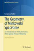The geometry of Minkowski spacetime: an introduction to the mathematics of the special theory of relativity