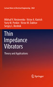 Thin impedance vibrators: theory and applications