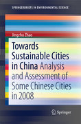 Towards sustainable cities in China: analysis and assessment of some Chinese cities in 2008