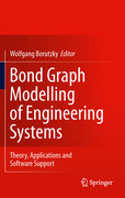 Bond graph modelling of engineering systems: theory, applications and software support