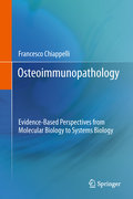 Osteoimmunology: evidence-based perspectives from molecular biology to systems biology