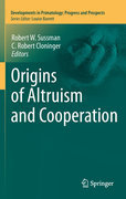 Origins of cooperation and altruism