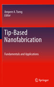 Tip-based nanofabrication: fundamentals and applications