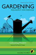 Gardening: philosophy for everyone