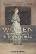 Women in American history to 1880: a documentary reader