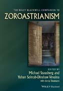 The Wiley-Blackwell Companion to Zoroastrianism