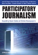 Participatory journalism: guarding open gates at online newspapers